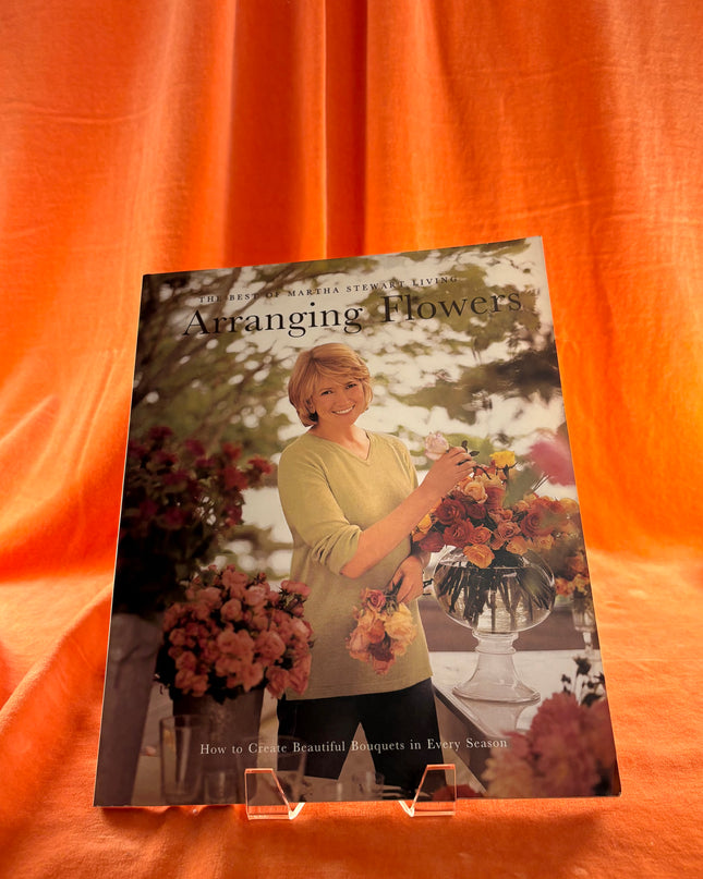 Arranging Flowers (Best of Martha Stewart Living Series) by Martha Stewart Living Magazine