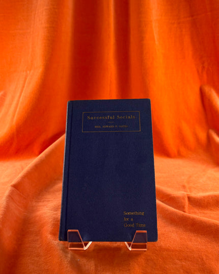 Successful Socials: Something for a Good Time - Mrs. Howard Gatis (Antique)