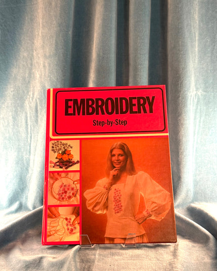 Embroidery Step-By-Step