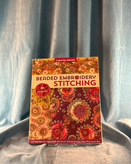 Beaded Embroidery Stitching - Christen Brown