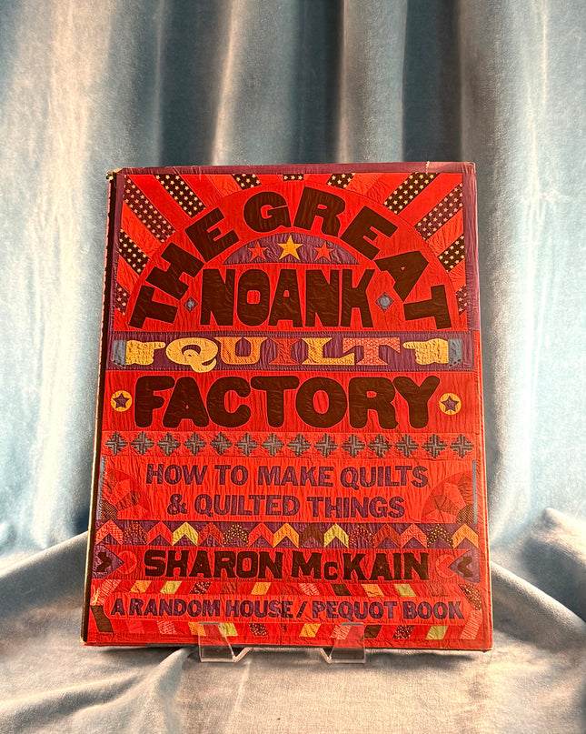 The Great Noank Quilt Factory