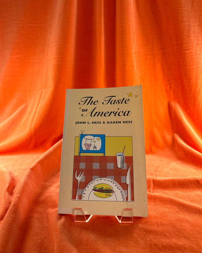 The Taste of America - John & Karen Hess