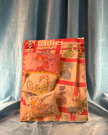 Ladies of Leisure: Vintage Quilts, Linens & More