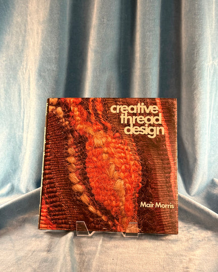 Creative Thread Design - Mair Morris