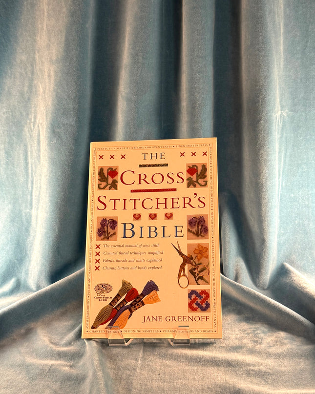 The Cross Stitcher's Bible