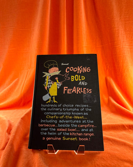 Cooking Bold and Fearless