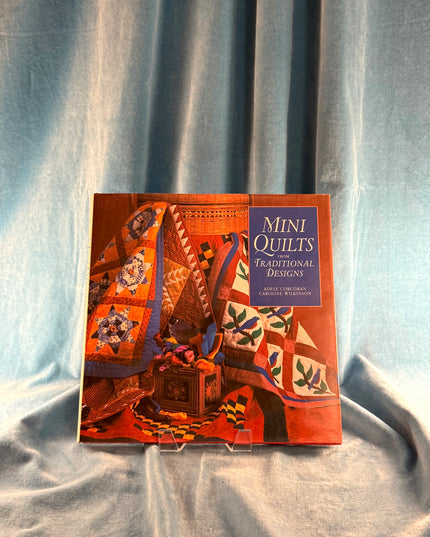 Mini Quilts from Traditional Designs
