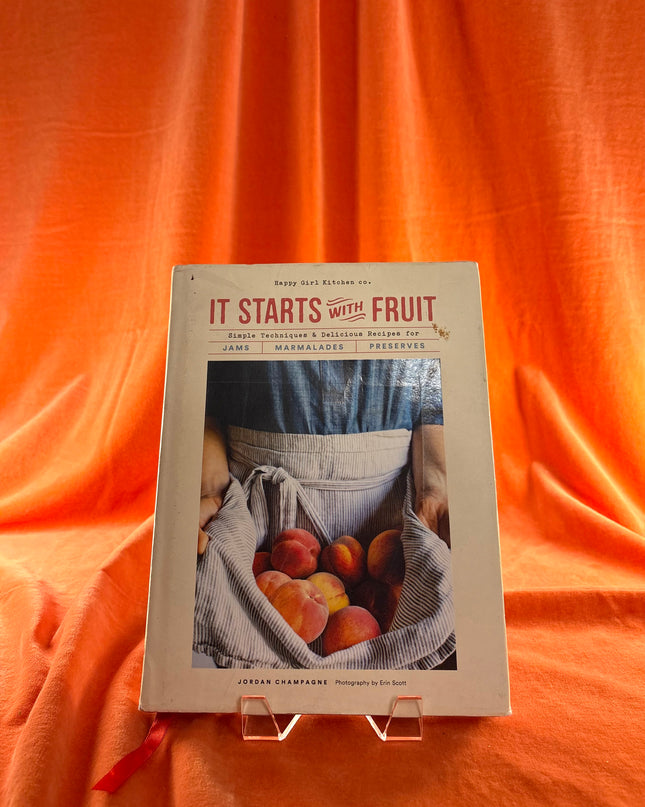 It Starts with Fruit - Jordan Champagne