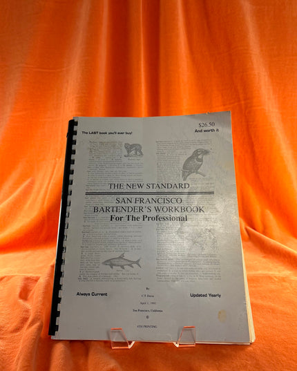 San Francisco Bartender's Workbook for the Professional