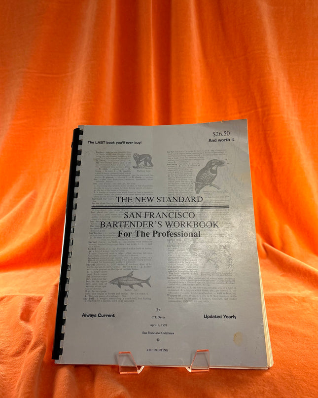 San Francisco Bartender's Workbook for the Professional