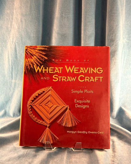 The Book of Wheat Weaving and Straw Craft