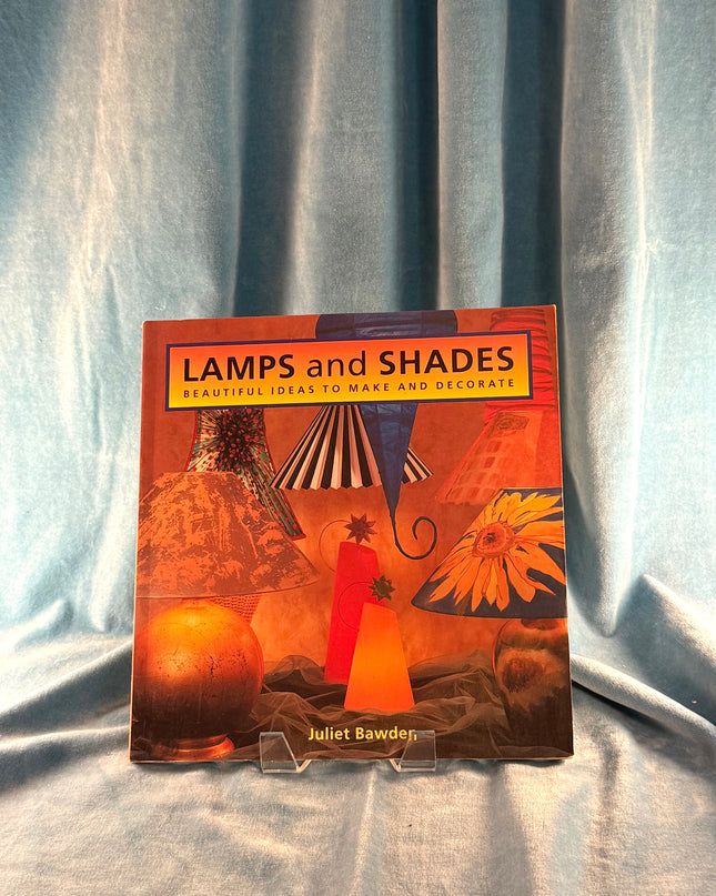 Lamps And Shades: Beautiful Ideas To Make And Decorate