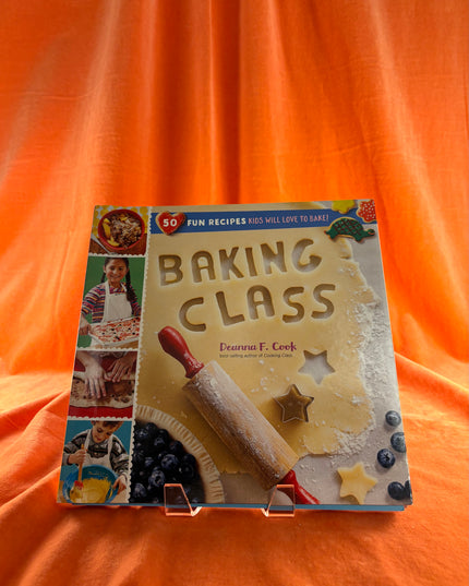 Baking Class: 50 Fun Recipes Kids Will Love to Bake! (Cooking Class) by Deanna F. Cook