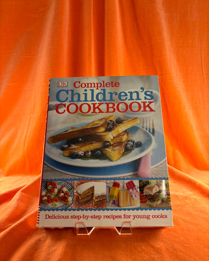 Complete Children's Cookbook: Delicious Step-by-Step Recipes for Young Cooks by DK