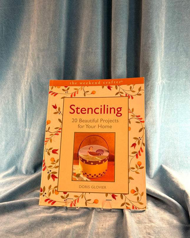 Stenciling: 20 Beautiful Projects for Your Home