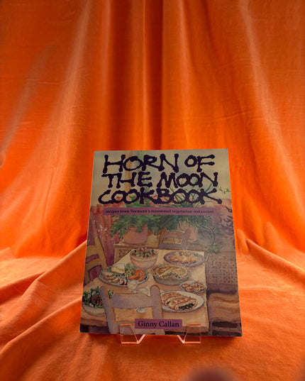 Horn of the Moon Cookbook by Ginny Callan