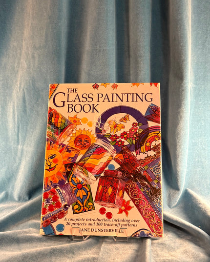 The Glass Painting Book - Jane Dunsterville (Vintage)