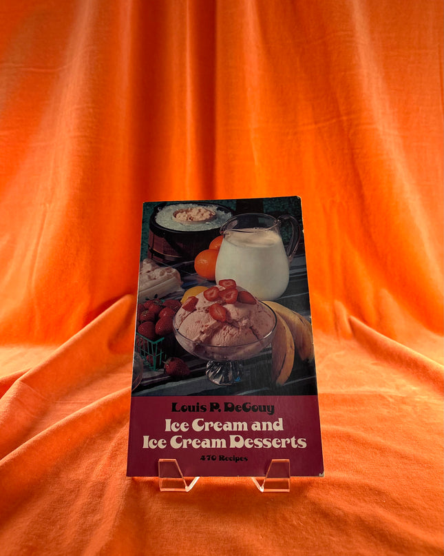 Ice Cream and Ice Cream Desserts - Louis DeGouy