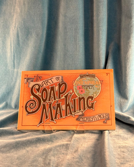 The Art of Soap Making - Merilyn Mohr (Vintage)