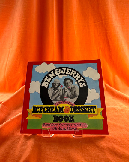 Ben and Jerry's Homemade Ice Cream and Dessert Book