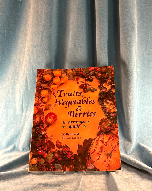 Fruits, Vegetables, & Berries: An Arranger's Guide