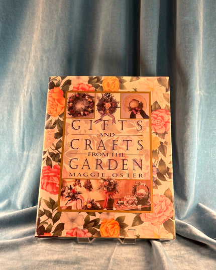 Gifts and Crafts from the Garden