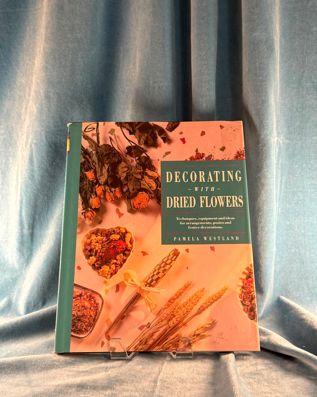 Decorating With Dried Flowers