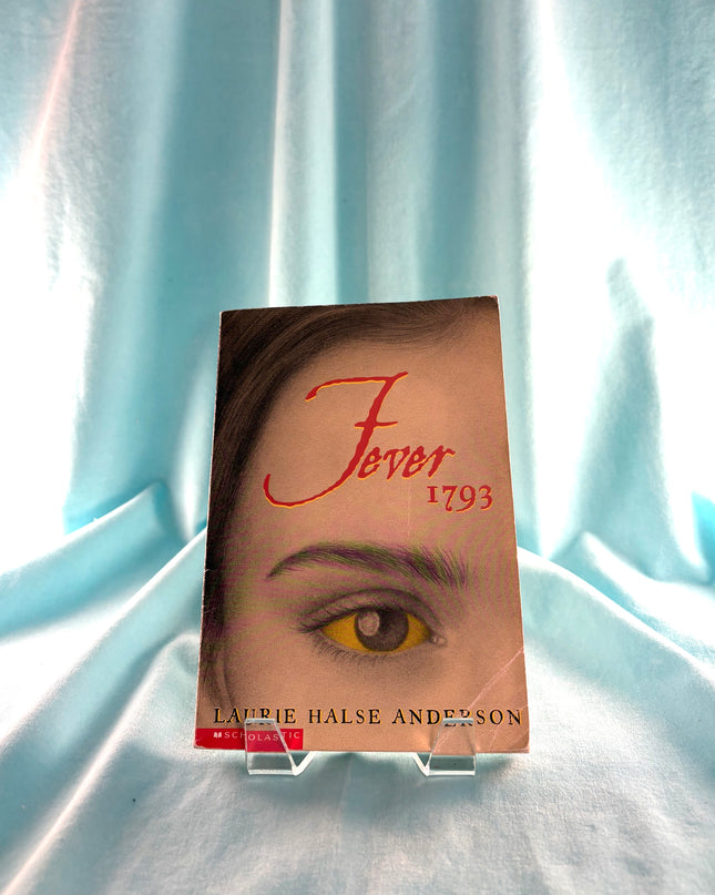 Fever 1793 by Laurie Halse Anderson