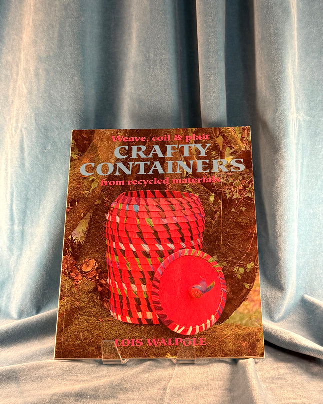 Crafty Containers: From Recycled Materials