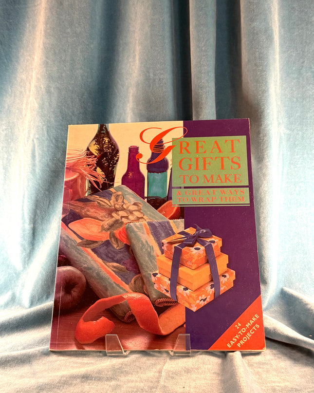 Great Gifts to Make and Great Ways to Wrap Them