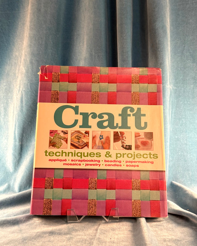 Craft: Techniques & Projects
