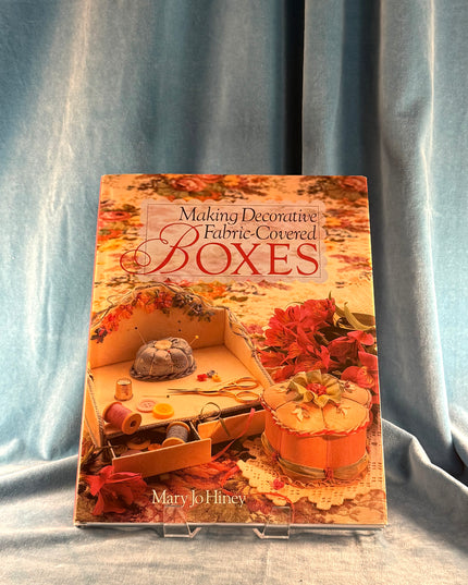Making Decorative Fabric-Covered Boxes