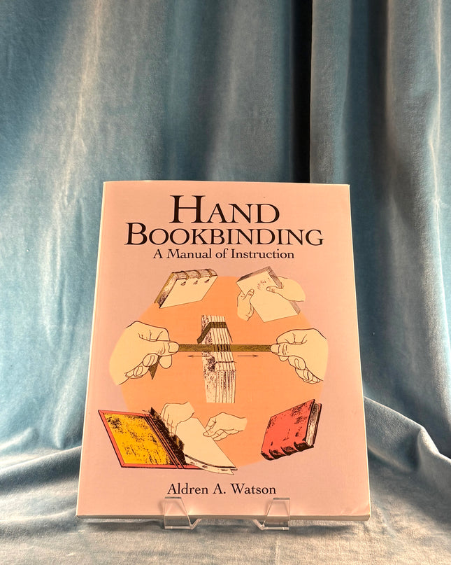 Hand Bookbinding: A Manual of Instruction