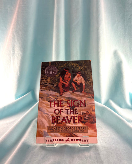 The Sign of the Beaver by Elizabeth George Speare