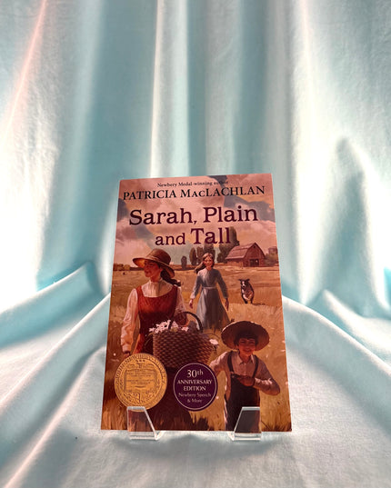 Sarah, Plain and Tall: A Newbery Award Winner (Sarah, Plain and Tall, 1) by Patricia MacLachlan