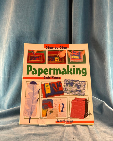 Papermaking (Step-by-Step Children's Crafts)