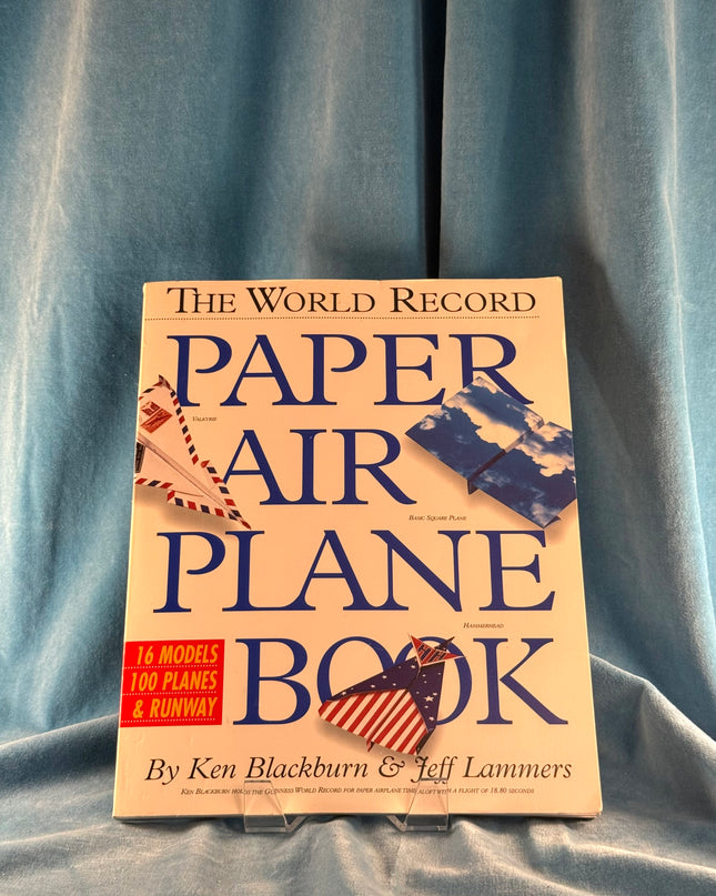 The World Record Paper Airplane Book