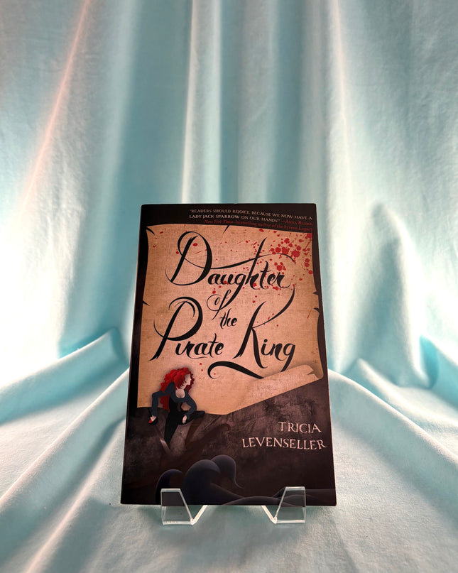 Daughter of the Pirate King (Daughter of the Pirate King, 1) by Tricia Levenseller