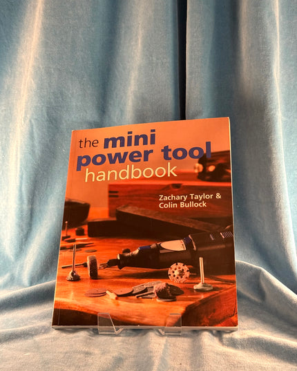 The Mini Power Tool Handbook