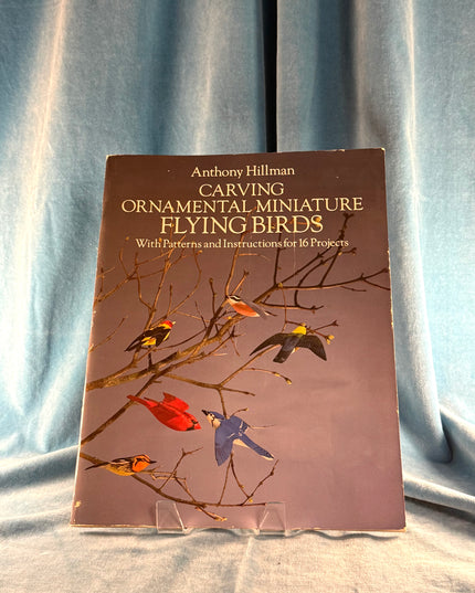 Carving Ornamental Miniature Flying Birds - Anthony Hillman (Vintage)
