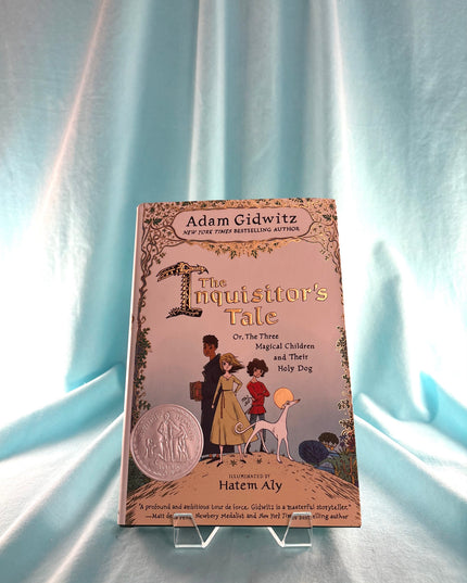 The Inquisitor's Tale: Or, The Three Magical Children and Their Holy Dog - Adam Gidwitz