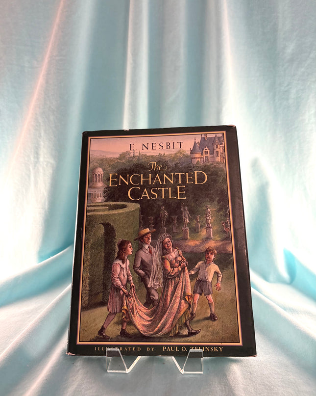 The Enchanted Castle by Edith Nesbit,Paul O. Zelinsky,Peter Glassman