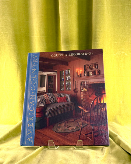 American Country: Country Decorating