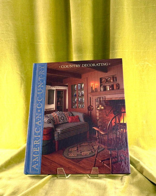 American Country: Country Decorating