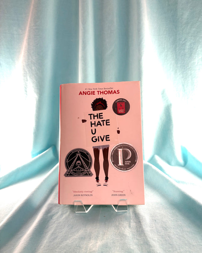 The Hate U Give: A Printz Honor Winner by Angie Thomas