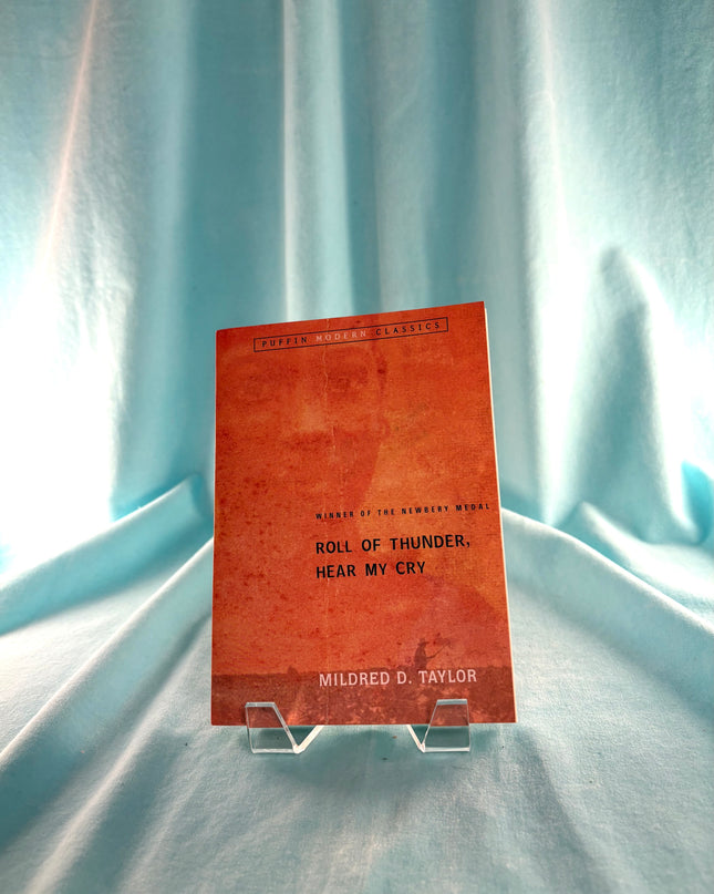 Roll of Thunder, Hear My Cry by Mildred D. Taylor
