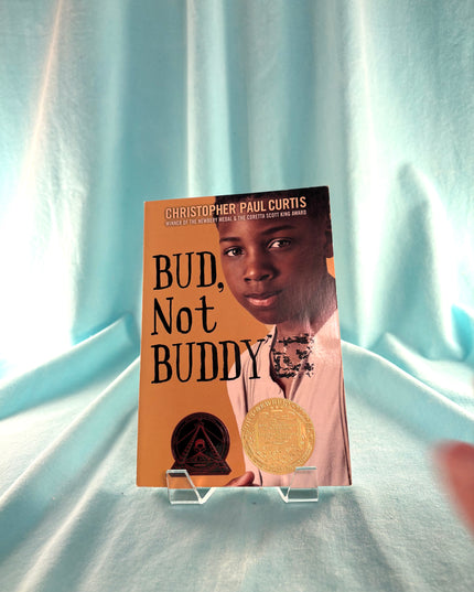 Bud, Not Buddy: (Newbery Medal Winner) by Christopher Paul Curtis