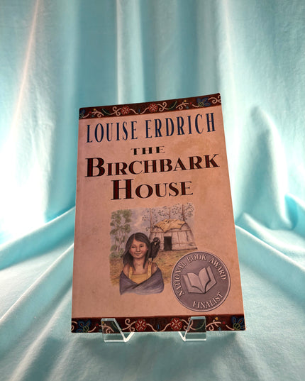 The Birchbark House (Birchbark House, 1) by Louise Erdrich