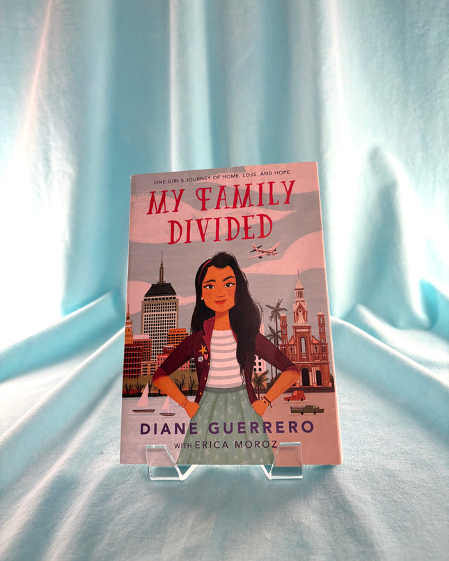 My Family Divided - Diane Guerrero & Erica Moroz (Hardcover)