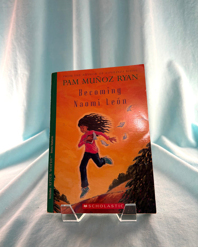 Becoming Naomi Leon by Ryan,Pam Munoz